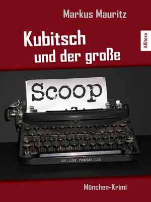 cover image of Kubitsch und der große Scoop